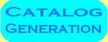 Catalog Generation